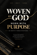 Book cover for 'Woven by God: Worn with Purpose' Christian devotional book by Identity Thread, featuring a black textured background with a woven gold and black thread design and white and gold typography.
