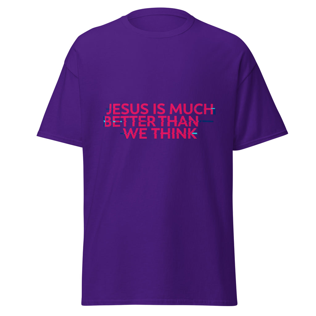 Purple Christian t-shirt with pink text 'Jesus is much better than we think' 