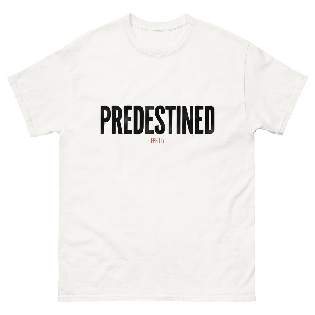 A white short-sleeve crewneck Christian t-shirt with 'PREDESTINED' printed in bold black letters across the chest, and 'Eph 1:5' in small red text underneath, displayed on a clean white background.
