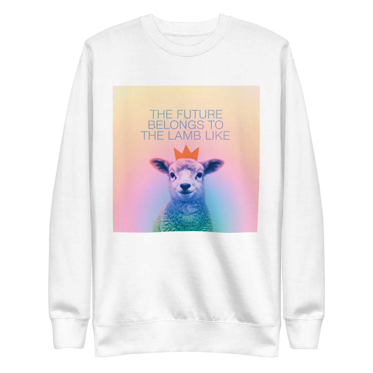 A white crewneck Christian sweatshirt featuring a colorful graphic print of a lamb wearing a crown with the text 'THE FUTURE BELONGS TO THE LAMB LIKE' in blue, set against a clean white background.